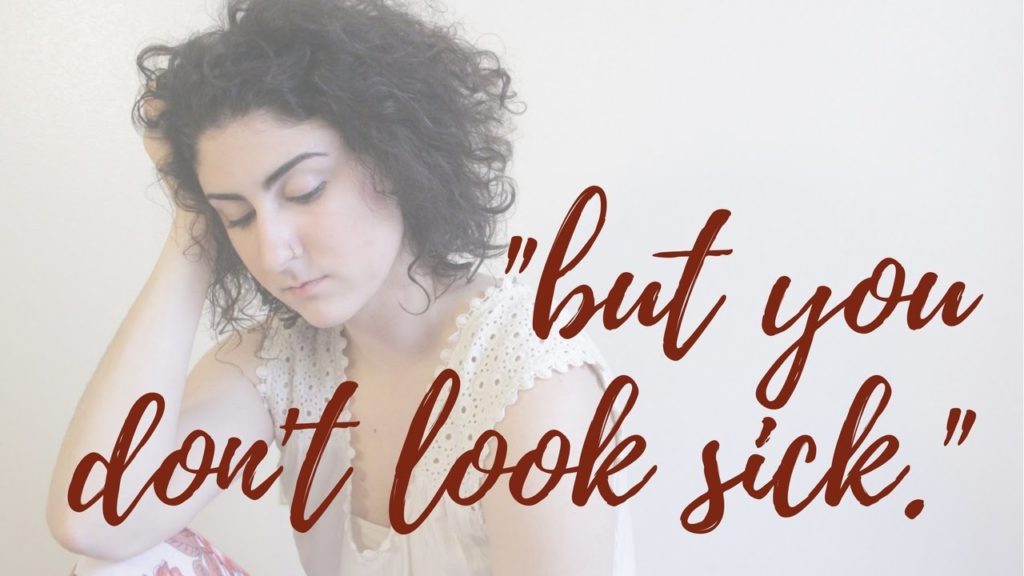 "But You Don't Look Sick" || How to Respond to People Who Don't Understand Chronic Illness