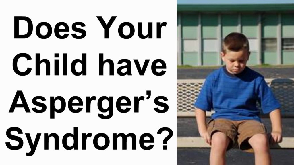 Does Your Child Have Aspergers Syndrome?