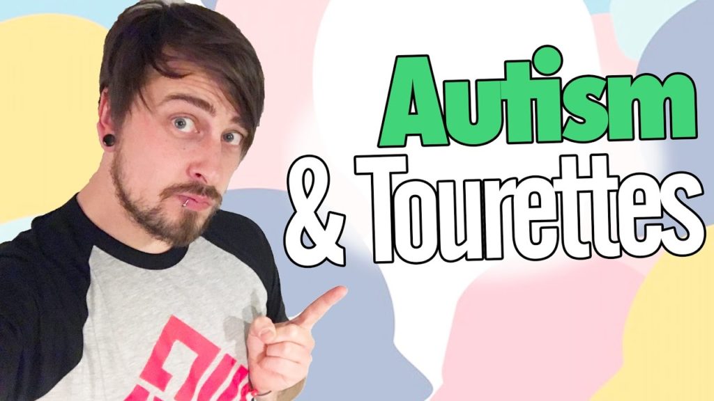 Autism and tourettes